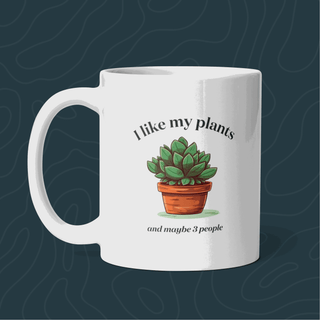 I Like My Plants and Maybe 3 People - White Coffee Mug - Growing Wild Gardening